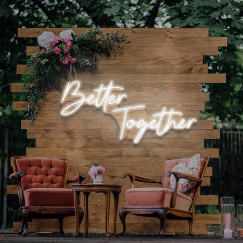 Better Together Neon Sign